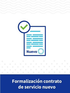 Formalizaci&oacute;n contrato de servicio nuevo